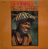 MELVIN SPARKS / SPARKS!