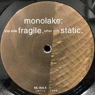 MONOLAKE / FRAGILE / STATIC