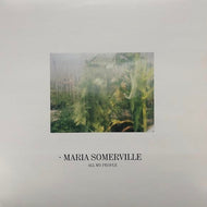 MARIA SOMERVILLE / All My People