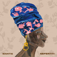 MANTIS / NEFERTITI (MixCD)