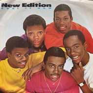 NEW EDITION / COOL IT NOW