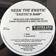 NEEK THE EXOTIC / EXOTIC'S RAW
