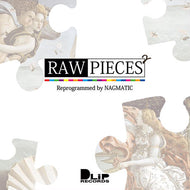 NAGMATIC / RAW PIECES2