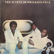 O'JAYS / THE O'JAYS IN PHILADELPHIA