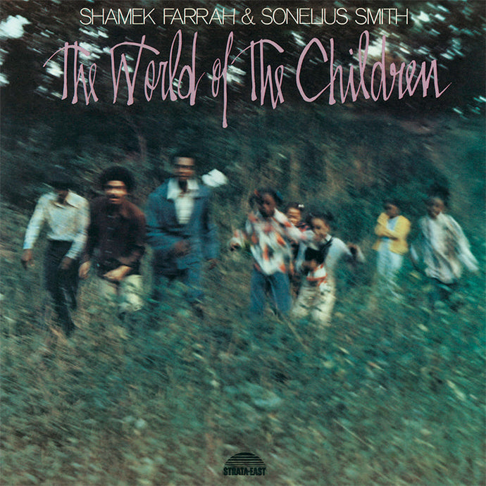 SHAMEK FARRAH & FOLKS / The World of the Children LP