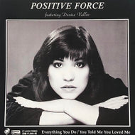 POSITIVE FORCE Featuring DENISE VALLIN / Everything You Do