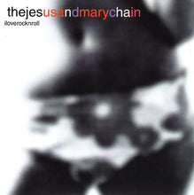 Load image into Gallery viewer, Jesus And Mary Chain / I Love Rock 'N' Roll ( Creation Records – CRE296, 7inch )

