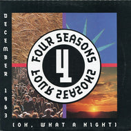 FOUR SEASONS / December 1963 (Oh, What A Night) Curb, YNR 77076, 12inch