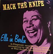 ELLA FITZGERALD / Mack The Knife - Ella In Berlin (LP) 180g
