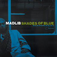 MADLIB / Shades Of Blue ((Madlib Invades Blue Note) LP 180g