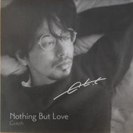 後藤正文 (Gotch) / Nothing But Love (サイン入り)12inch