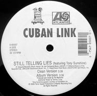 Cuban Link / Still Telling Lies (Atlantic – 0-85007, 12inch)
