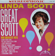 Linda Scott / Great Scott (Inc. I've Told Every Little Star)  ( Canadian American – SCALP 1007, LP)