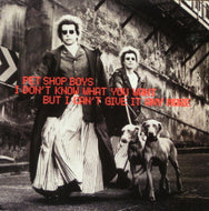 PET SHOP BOYS / I Don't Know What You Want But I Can't Give It Any More (Sire – 35021-0, 12inch x 2)