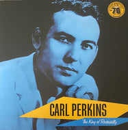 CARL PERKINS / The King Of Rockabilly (inc. Blue Suede Shoes ) Sun, 180g, LP