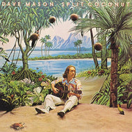 DAVE MASON / Split Coconut (CBS/Sony – SOPO 105, LP)