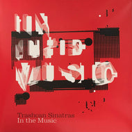 TRASHCAN SINATRAS / In The Music (Past Night From Glasgow, PNFG24, LP)
