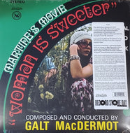 O.S.T. (Galt MacDermot) / Woman Is Sweeter ( Now-Again Records – NA 5242, LP)