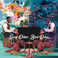 OH NO Deconstructs The Music Of ROY AYERS / Good Vibes / Bad Vibes (NSD228LP, LP)