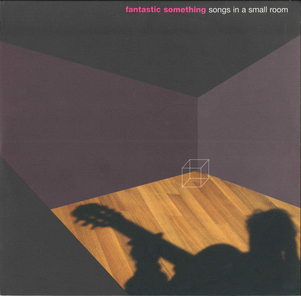 FANTASTIC SOMETHING / Songs In A Small Room (Siesta, 10inch)