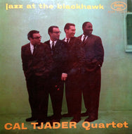CAL TJADER QUARTET / JAZZ AT THE BLACKHAWK