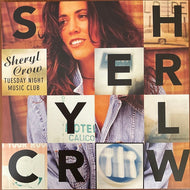SHERYL CROW / Tuesday Night Music Club (inc. All I Wanna Do) 	A&M Records, LP