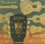 J.J. CALE / Troubadour (Shelter Records – SRL-52002, LP)