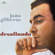 JOAO GILBERTO / Desafinado ( Jazz Samba Records – 709113, LP) 180g