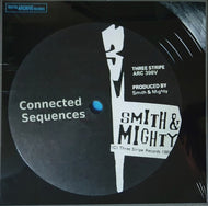 SMITH & MIGHTY / Connected Sequences ( Bristol Archive Records – ARC 398V, LP)Clear