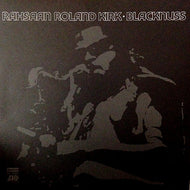 RAHSAAN ROLAND KIRK / Blacknuss (Atlantic, LP)