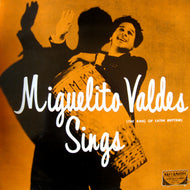 Miguelito Valdes / Miguelito Valdes Sings (Palladium Latin Jazz & Dance – PLP-120, LP)