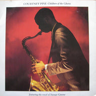 COURTNEY PINE / Children Of The Ghetto (12 IS 301, 12inch) reissue