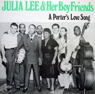 Julia Lee & Her Boy Friends / A Porter's Love Song ( Jukebox Lil – JB-614, Vinyl, LP)
