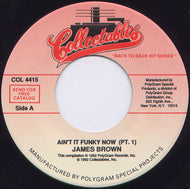 JAMES BROWN / Ain't It Funky Now / Funky Drummer (Collectables – COL 4415, 7inch)