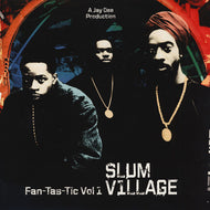 SLUM VILLAGE / Fan-Tas-Tic Vol. 1 (	Ne'Astra Music Group – NMG5762-LP)