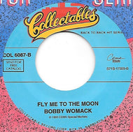 BOBBY WOMACK / Fly Me To The Moon ( Collectables – COL 6087, 7inch)
