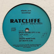 RATCLIFFE / CITY DREAMS