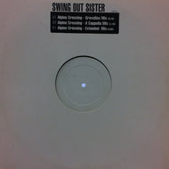 SWING OUT SISTER / ALPINE CROSSING