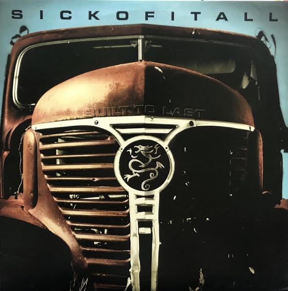 SICK OF IT ALL / Built To Last