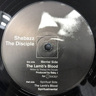 SHABAZZ THE DISCIPLE / THE LAMBS BLOOD