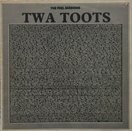 TWA TOOTS / Peel Sessions (Please Don't Play A Rainy Night In Georgia)