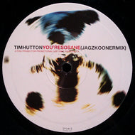 TIM HUTTON / YOU'RE SO SANE(JAGZ KOONER MIX)