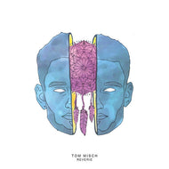 TOM MISCH / Reverie E.P