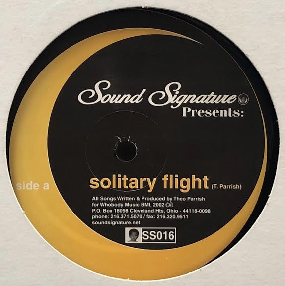 THEO PARRISH / Solitary Flight (Sound Signature – SS016, 12inch