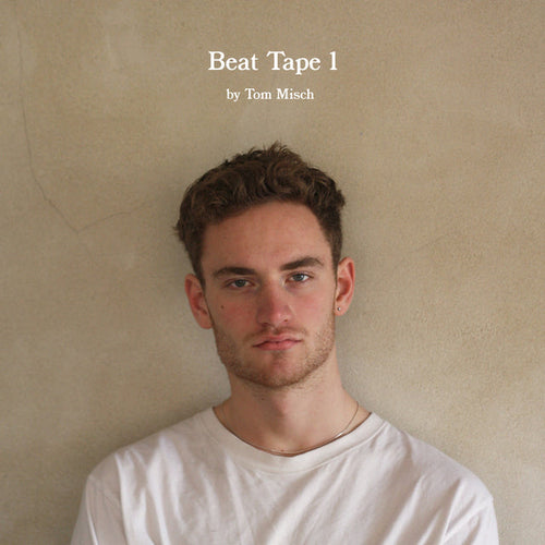 TOM MISCH / Beat Tape 1