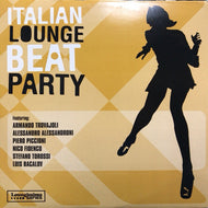 V.A. - I / ITALIAN LOUNGE BEAT PARTY
