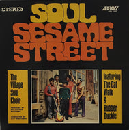 VILLAGE SOUL CHOIR / SOUL SESAME STREET