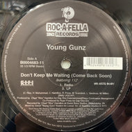 YOUNG GUNZ / Don't Keep Me Waiting (Come Back Soon)