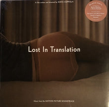 Load image into Gallery viewer, O.S.T. (Phoenix, My Bloody Valentine)/ Lost In Translation LP
