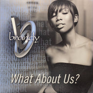 BRANDY / What About Us? (7567-85246-0, 12inch)